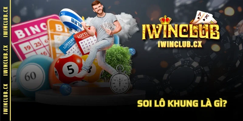 Soi lô khung là gì?
